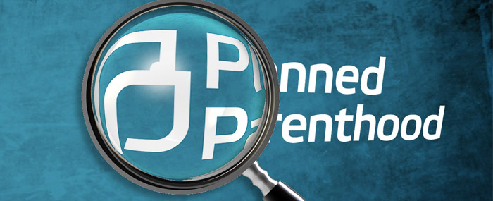 Investigate Planned Parenthood