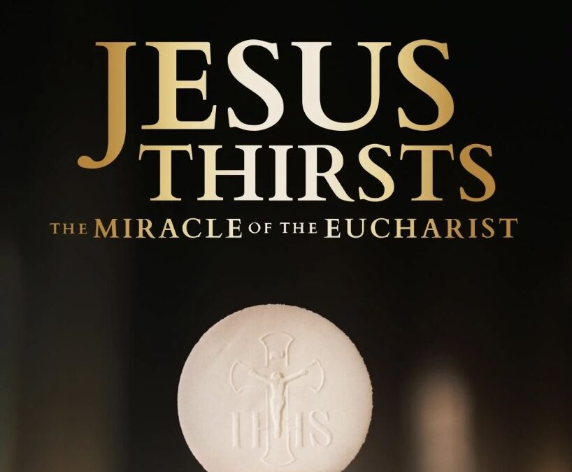 ‘Jesus Thirsts’ Film Gives Us an Opportunity to Evangelize