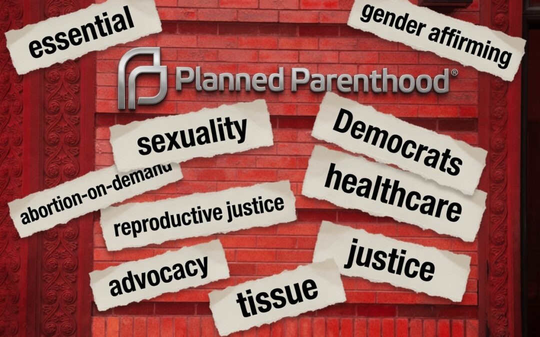 Planned Parenthood Lingo